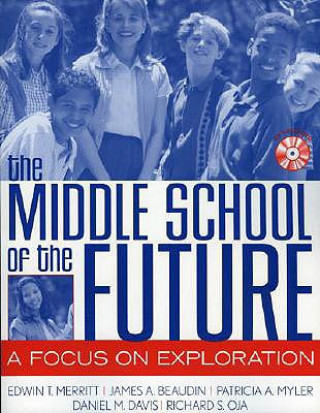 Kniha Middle School of the Future Edwin T. Merritt