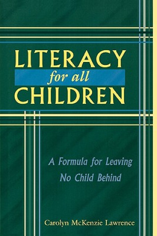 Kniha Literacy For All Children Carolyn McKenzie Lawrence