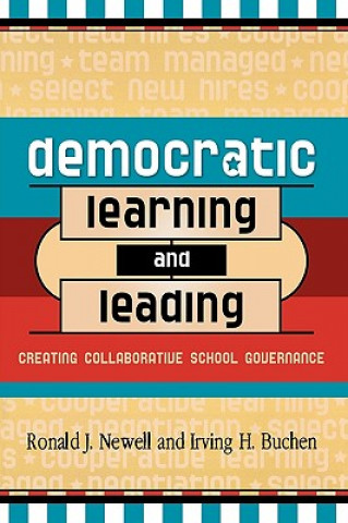 Carte Democratic Learning and Leading Irving H. Buchen
