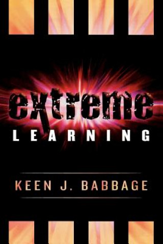 Könyv Extreme Learning Keen J. Babbage