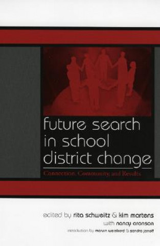 Knjiga Future Search in School District Change Kim Martens