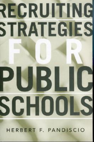 Carte Recruiting Strategies for Public Schools Herbert F. Pandiscio
