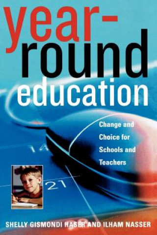 Kniha Year-Round Education Shelly Gismondi Haser