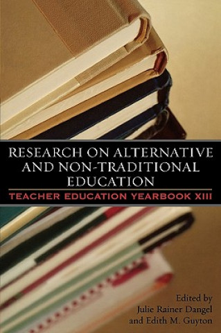 Knjiga Research on Alternative and Non-Traditional Education Julie Rainer Dangel