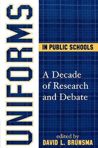 Livre Uniforms in Public Schools David L. Brunsma