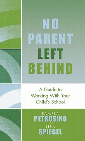 Kniha No Parent Left Behind Pamela Petrosino