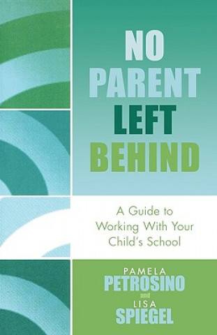 Carte No Parent Left Behind Pamela Petrosino