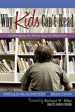 Książka Why Kids Can't Read Phyllis Blaunstein