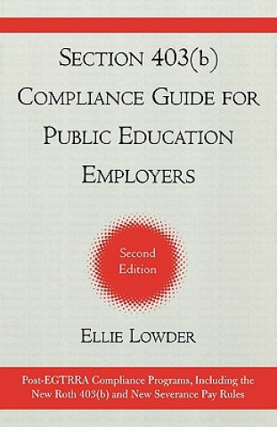 Könyv Section 403(b) Compliance Guide for Public Education Employers Ellie Lowder