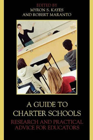 Kniha Guide to Charter Schools Myron Kayes