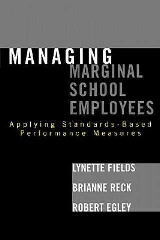Könyv Managing Marginal School Employees Brianne Reck