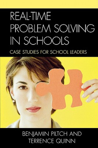 Könyv Real-Time Problem Solving in Schools Benjamin Piltch