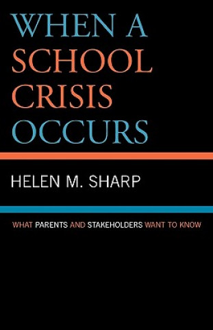 Carte When a School Crisis Occurs Helen M. Sharp