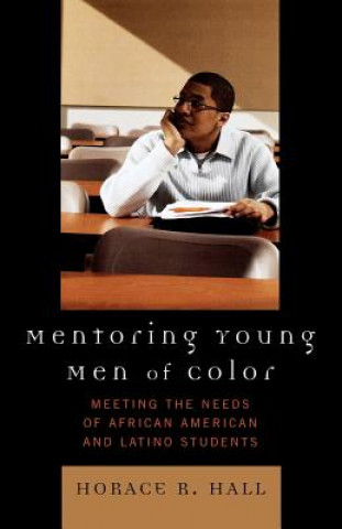 Knjiga Mentoring Young Men of Color Horace R. Hall