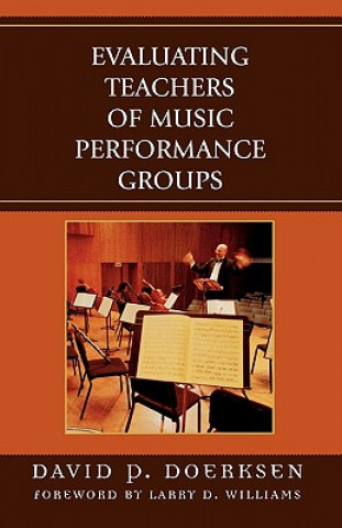 Kniha Evaluating Teachers of Music Performance Groups David Doerksen