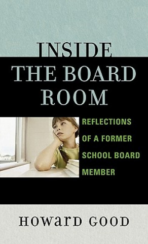 Kniha Inside the Board Room Howard E. Good