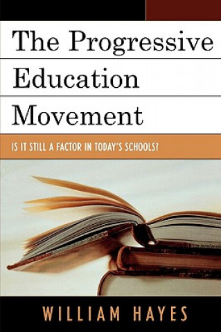 Kniha Progressive Education Movement William Hayes