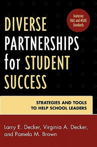 Knjiga Diverse Partnerships for Student Success Larry E. Decker