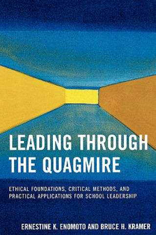 Buch Leading Through the Quagmire Ernestine K. Enomoto