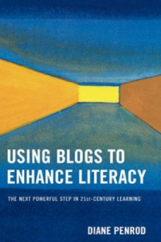 Carte Using Blogs to Enhance Literacy Diane Penrod