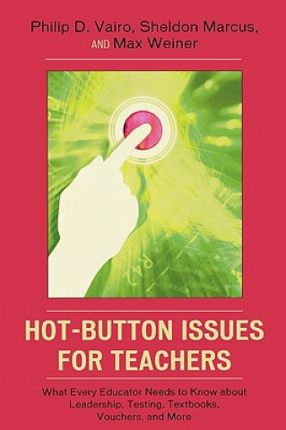 Buch Hot-Button Issues for Teachers Philip D. Vairo