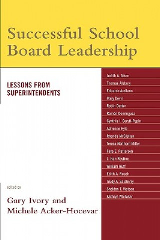 Libro Successful School Board Leadership Gary Ivory