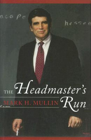 Carte Headmaster's Run Mark H. Mullin