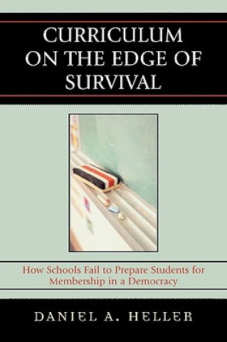 Knjiga Curriculum on the Edge of Survival Daniel Heller