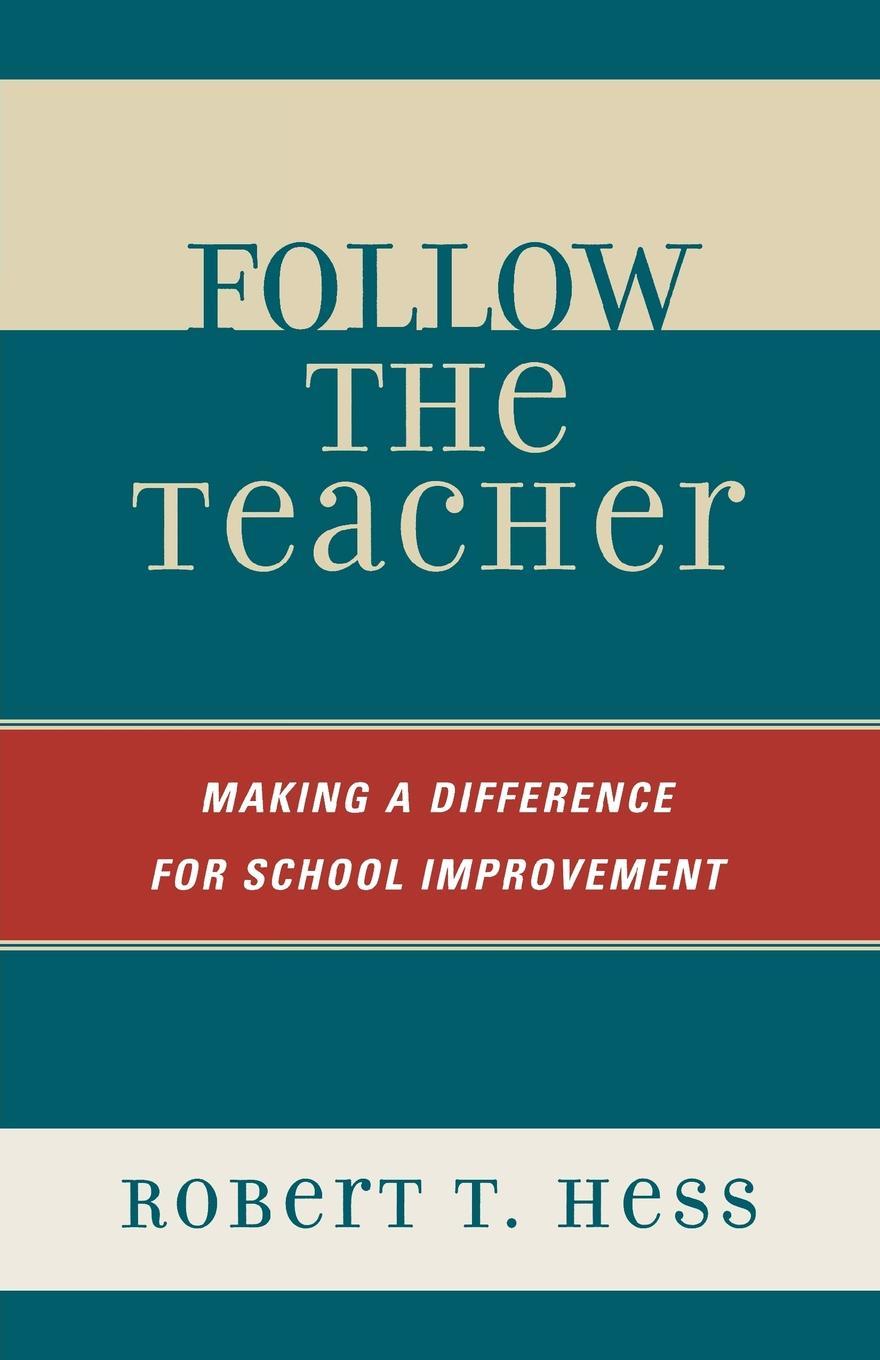 Kniha Follow the Teacher Robert T. Hess