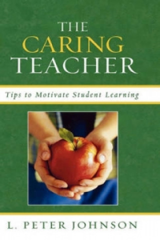 Kniha Caring Teacher L. Peter Johnson