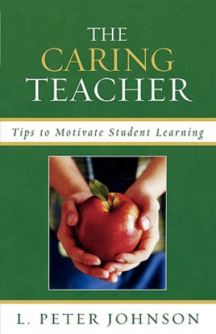 Kniha Caring Teacher Peter L. Johnson