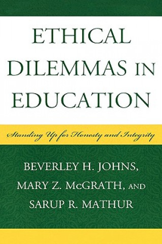 Kniha Ethical Dilemmas in Education Beverley H. Johns