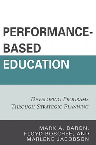 Könyv Performance-Based Education Mark A. Baron