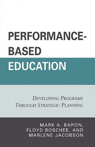 Kniha Performance-Based Education Mark A. Baron