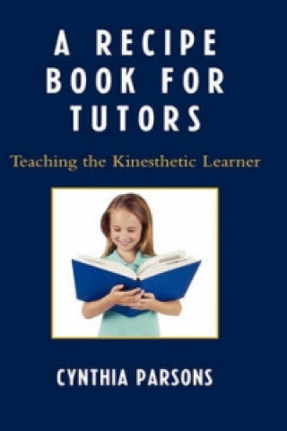 Knjiga Recipe Book for Tutors Cynthia Parsons