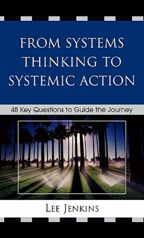 Knjiga From Systems Thinking to Systemic Action Lee Jenkins