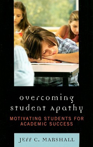 Książka Overcoming Student Apathy Jeff C. Marshall