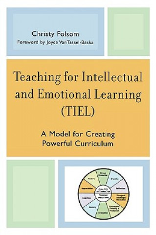 Buch Teaching for Intellectual and Emotional Learning (TIEL) Christy Folsom