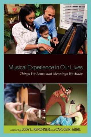 Kniha Musical Experience in Our Lives Jody Kerchner