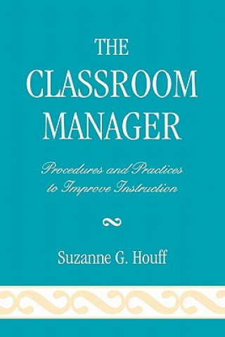 Book Classroom Manager Suzanne G. Houff
