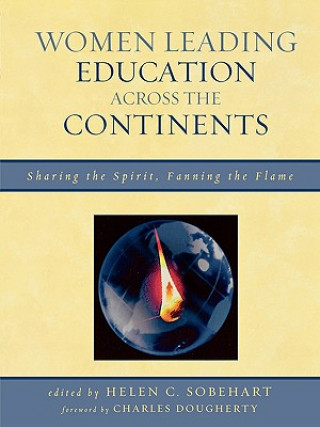 Книга Women Leading Education across the Continents Helen C. Sobehart