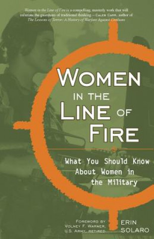 Könyv Women in the Line of Fire Erin Solaro