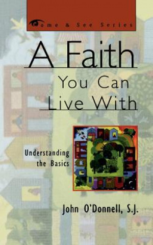Kniha Faith You Can Live With John J. O'Donnell