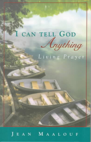 Carte I Can Tell God Anything Jean Maalouf