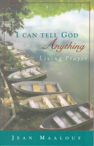 Book I Can Tell God Anything Jean Maalouf