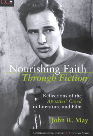 Kniha Nourishing Faith Through Fiction John R. May