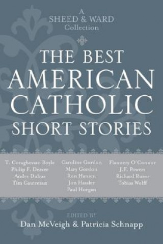 Carte Best American Catholic Short Stories Daniel McVeigh