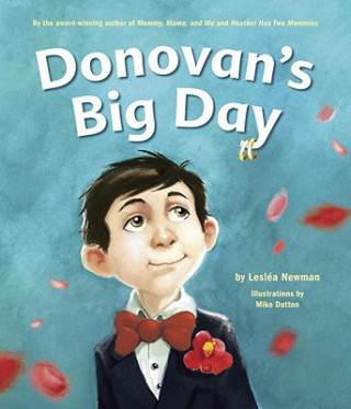 Kniha Donovan's Big Day Leslea Newman