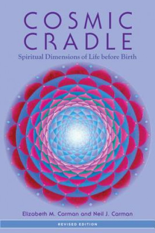 Carte Cosmic Cradle, Revised Edition Elizabeth Carman