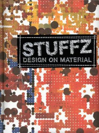 Buch Stuffz - Design on Material Gingko Press